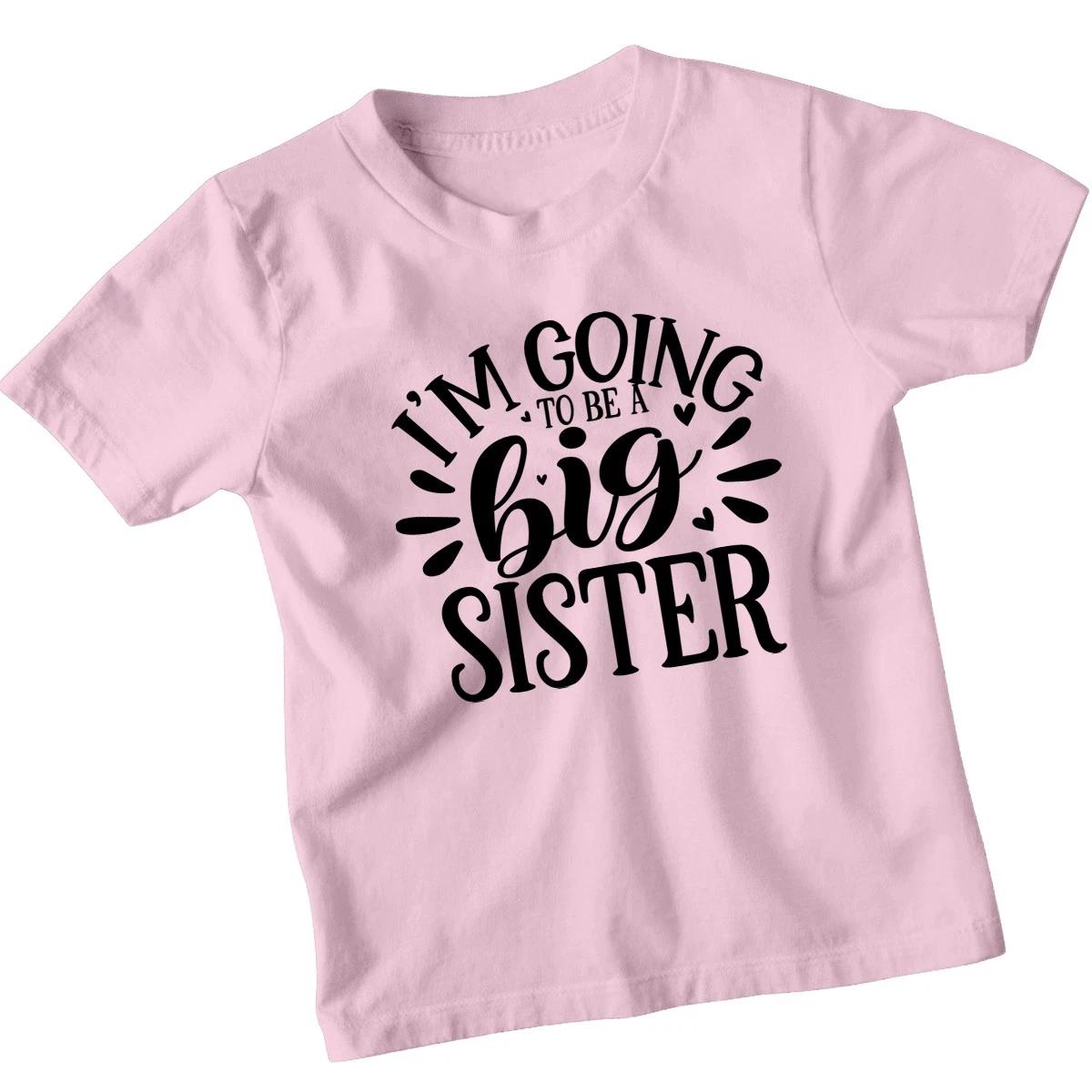 

Im Going To Be A Big Sister Sibling Announcement Family Girls T-Shirt Kids Top 110