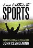 Buch Love Letters To Sports : Moments In Time and the Ties That Bind
