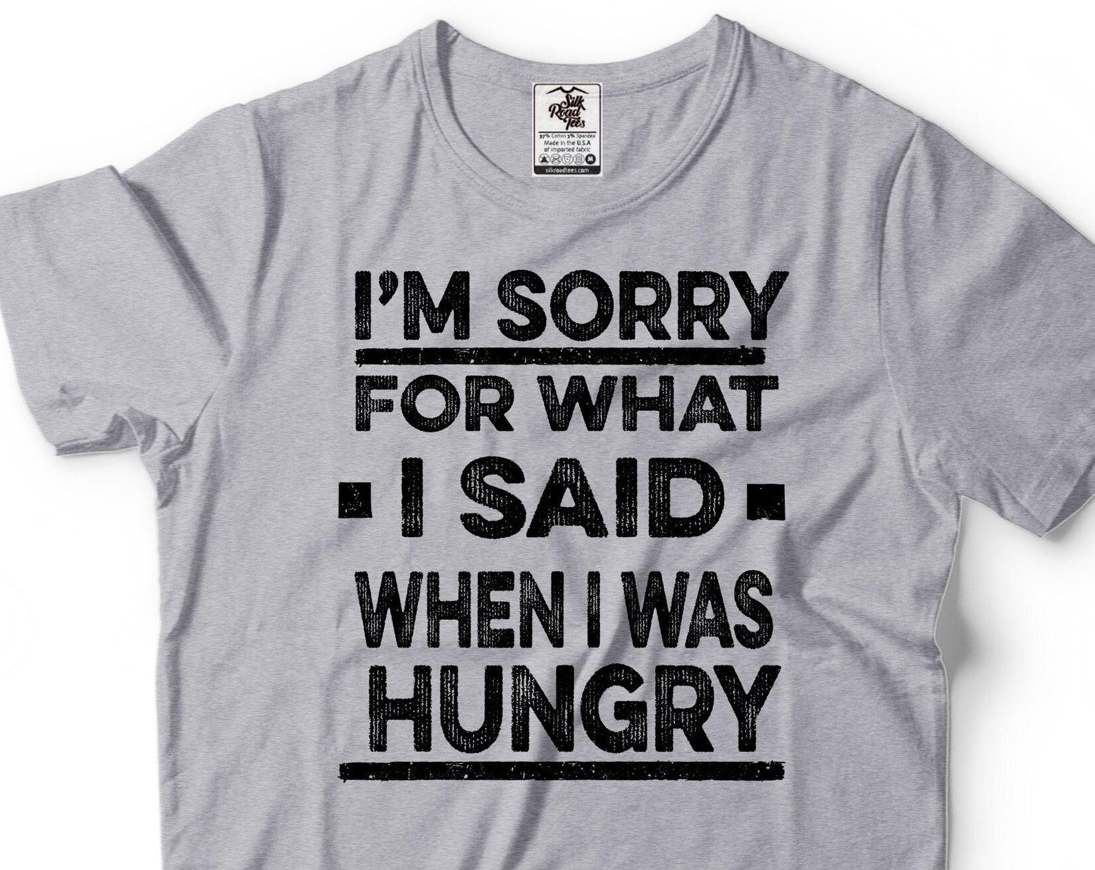 Funny  I m Sorry  T-Shirt: Sarcastic Gift Tee XL