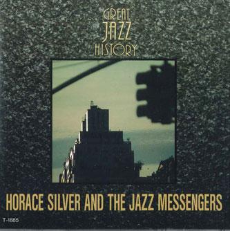 

CD HORACE SILVER & THE JAZZ MESSENGERS - Great Jazz History T1885 TF Japan Jazz Used