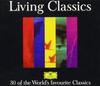 CD VARIOUS  Living Classics 30 Of The Worlds  4356432 DEUTSCHE GRAMM 1992 Germany Classical Used