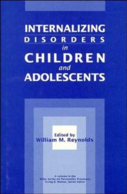 The Internalizing Disorders In Children and Adolescents Book
