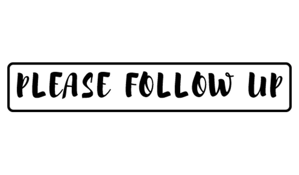 Printtoo Please Follow Up Self Inking Rubber Stamp Pre-Inked Office Stamp- Home Office Business Stationery, Black- 42 x 9