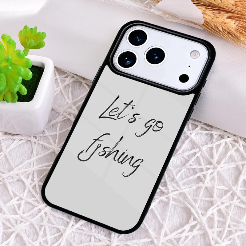 Angling Go Fishing Quotes Soft Phone Case for iPhone 17 Air 16 15 11 12 14 13 Pro Max Shockproof Cover