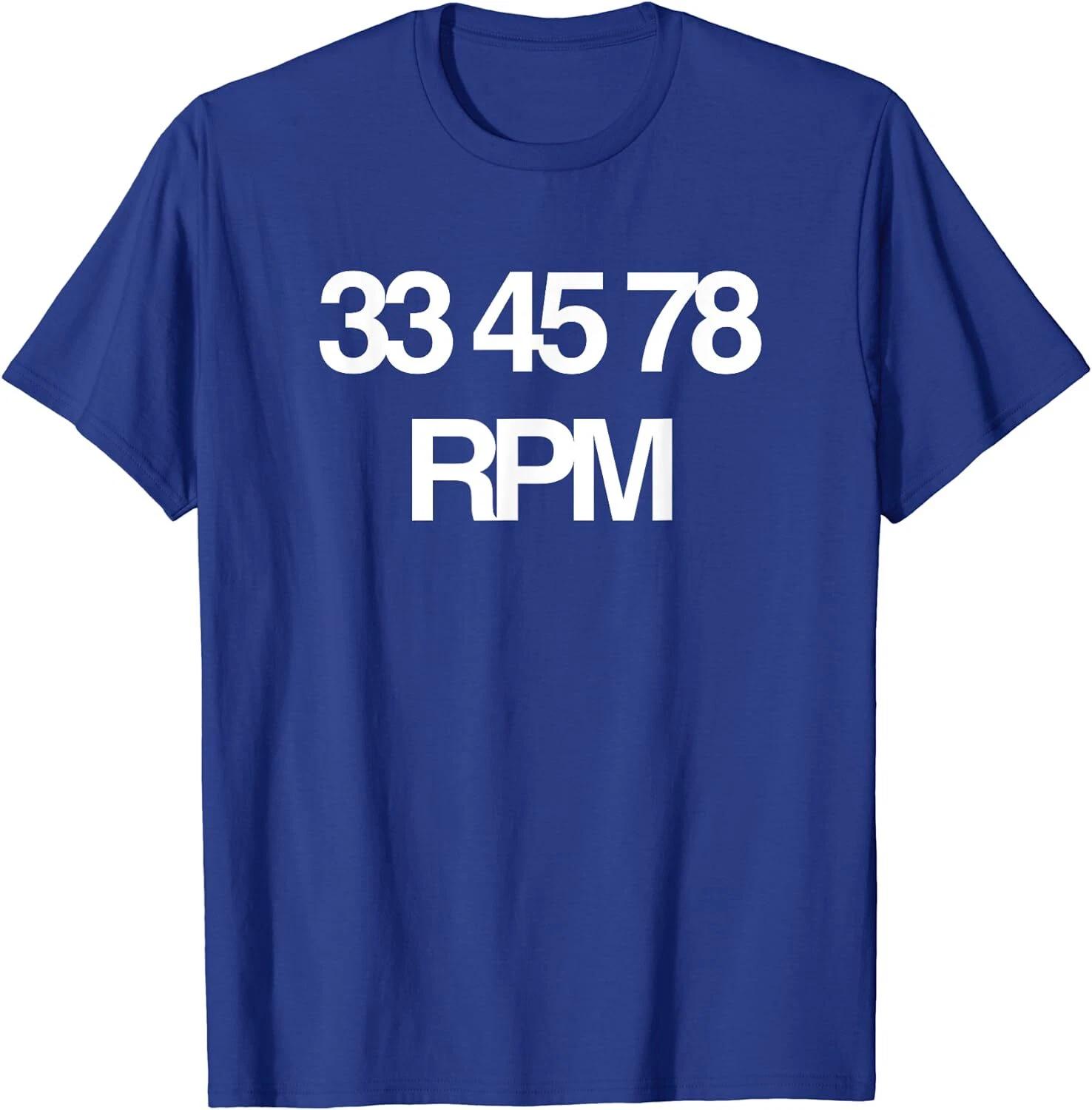 33 45 78 RPM Music Vinyl Record Lovers Party Club Radio Cool Gift for Djs Tshirt 3XL