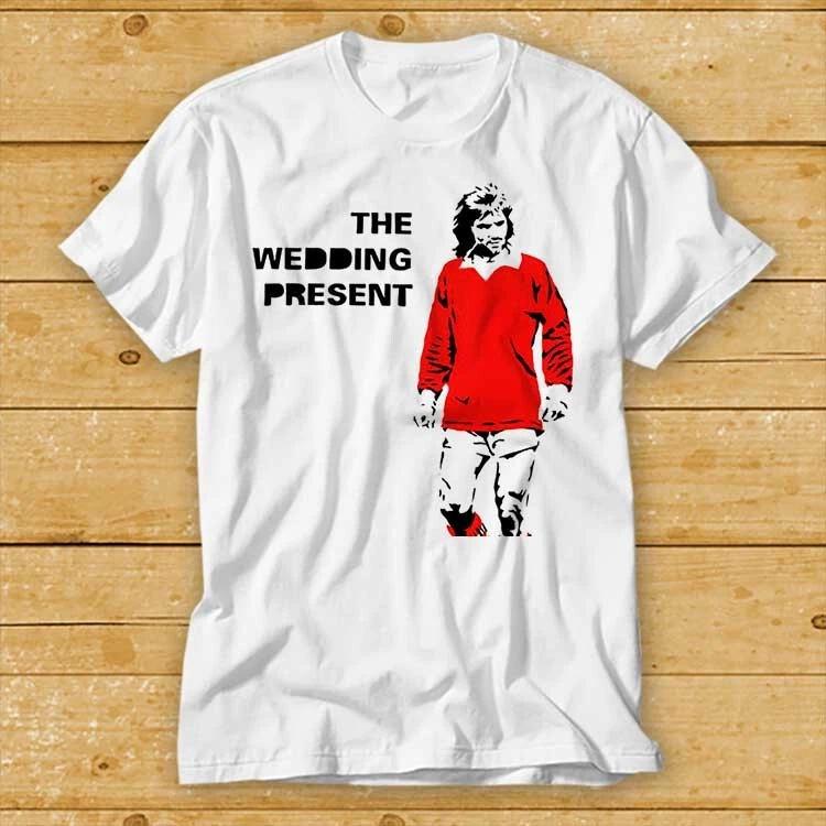 The Wedding Present Jangle George Best Hangover Cult Movie Poster T Shirt 2428 S