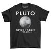 Never Forget Pluto Men's T-Shirt Mens Womens Tees Top Top Gift For Men Funny Novelty Space Shirt
