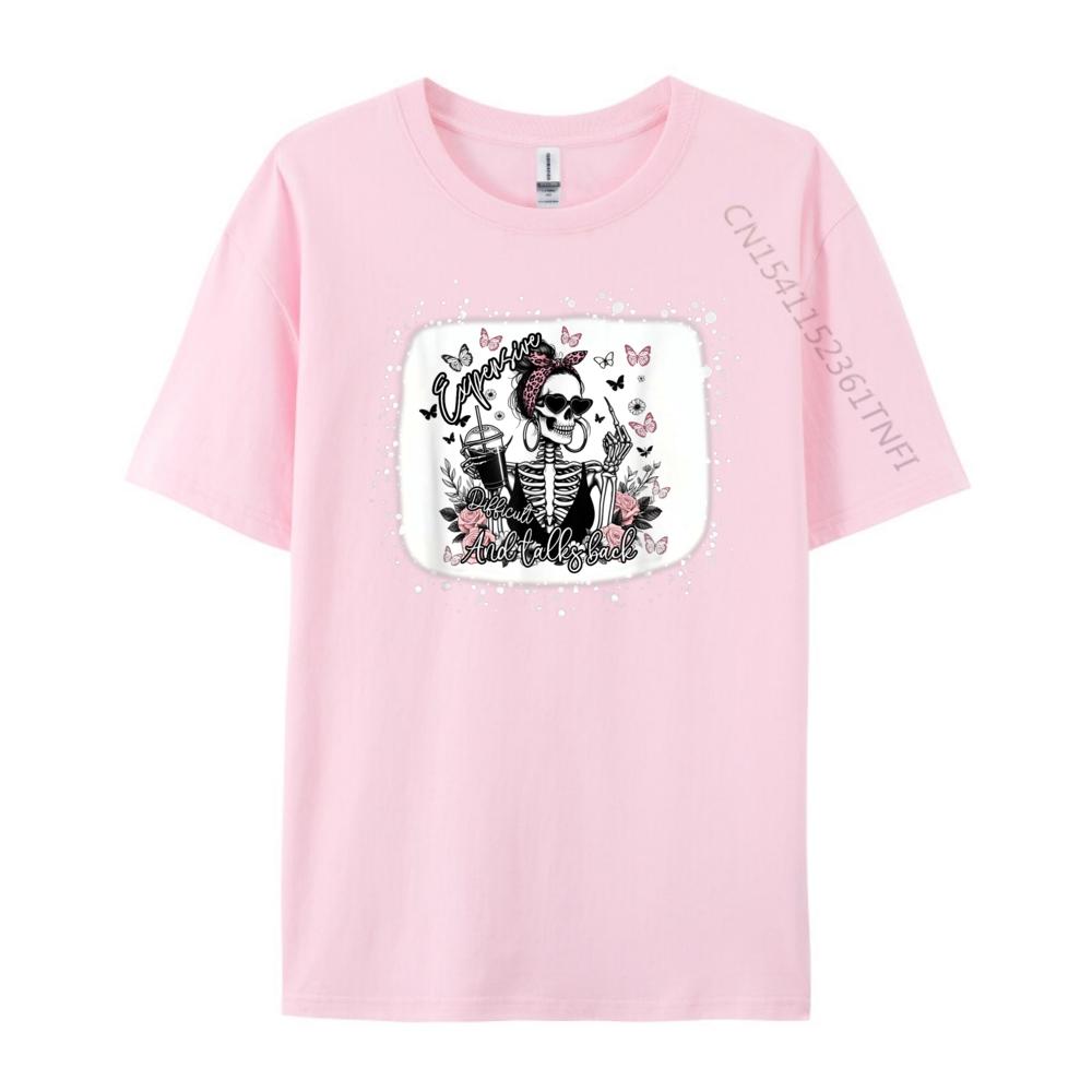 Expensive Difficult And Talks Back Sarcastic Mothers Day Black Shirt Graphic Tees Camiseta Graphic tshirts
