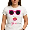 BeYOU Tiful Women's T-Shirt Mens Womens Tees Top | Pink Sunglasses Design |  Self Love Top