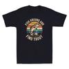 Fish Around And Find Trout Funny Fishing Quote Retro Unisexs Short Sleeve Tshirt