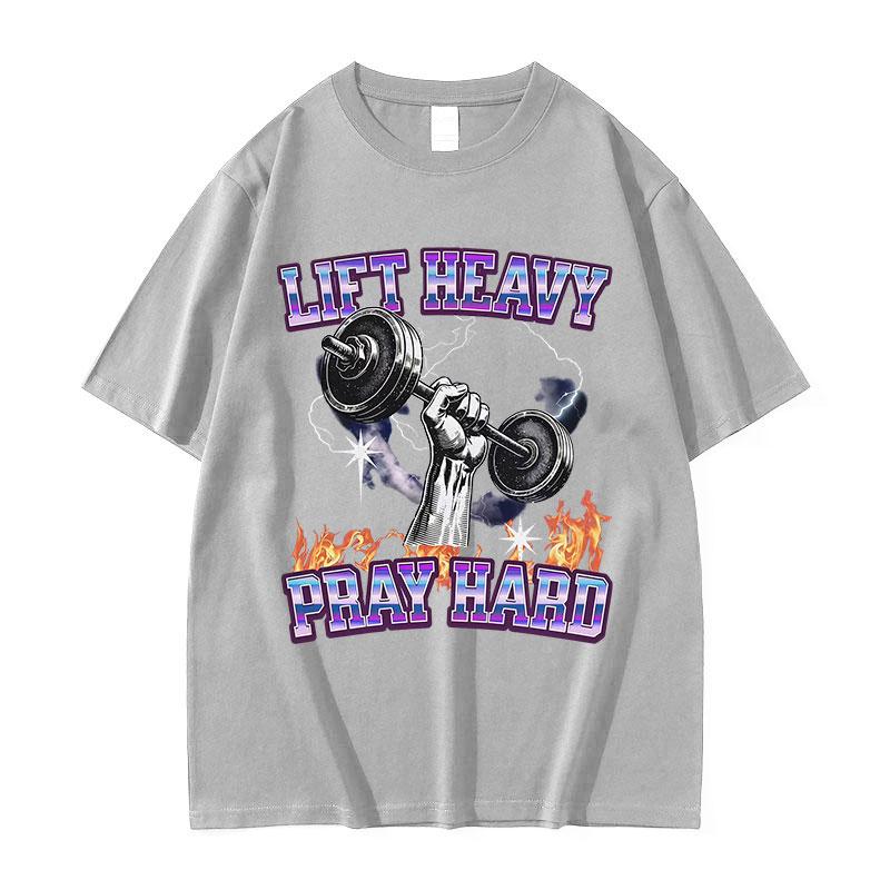 Lift Heavy Pray Hard Funny Gym Meme Tshirt Unisex Casual Oversized 100 Cotton T Shirts Fashion High Quality ONeck Tshirts Tops