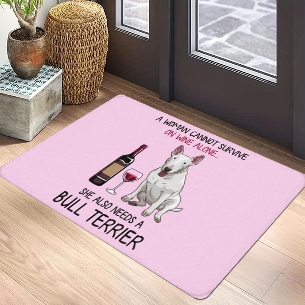 Bull Terrier Wine Quote Carpet Mat Anti-Slip Rubber Backing Rug for Pet Lover Home Decoration Dog Lover Pink Background Decor