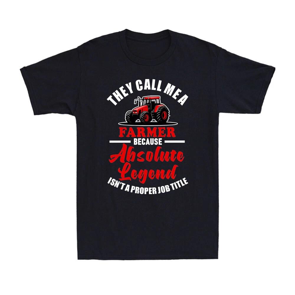 They Call Me A Farmer Funny Novelty Joke Tractor Farming Gift Men s T-Shirt XL