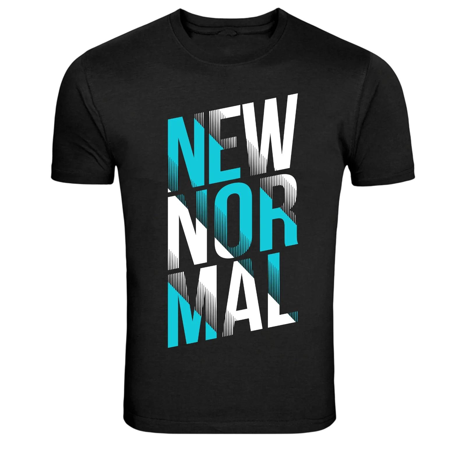 New Normal Modern Typography Graphic T-Shirt Street Style 4XL
