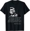 NEW LIMITED John F. Kennedy Let People Judge The Truth Quote Tee