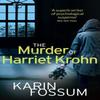The Murder of Harriet Krohn by Karin Fossum Paperback Book 9780099587255