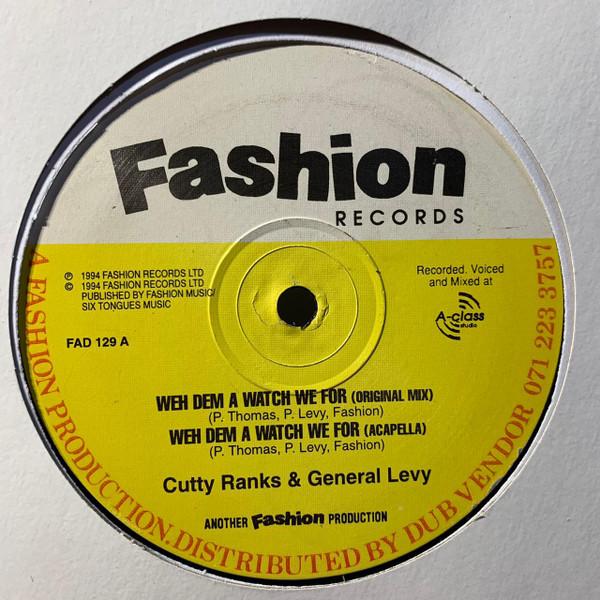 

12inch Record CUTTY RANKS & GENERAL LEVY - Weh Dem A Watch We For FAD129 Fashion Records 1994 UK Reggae, Ska & Dub Used