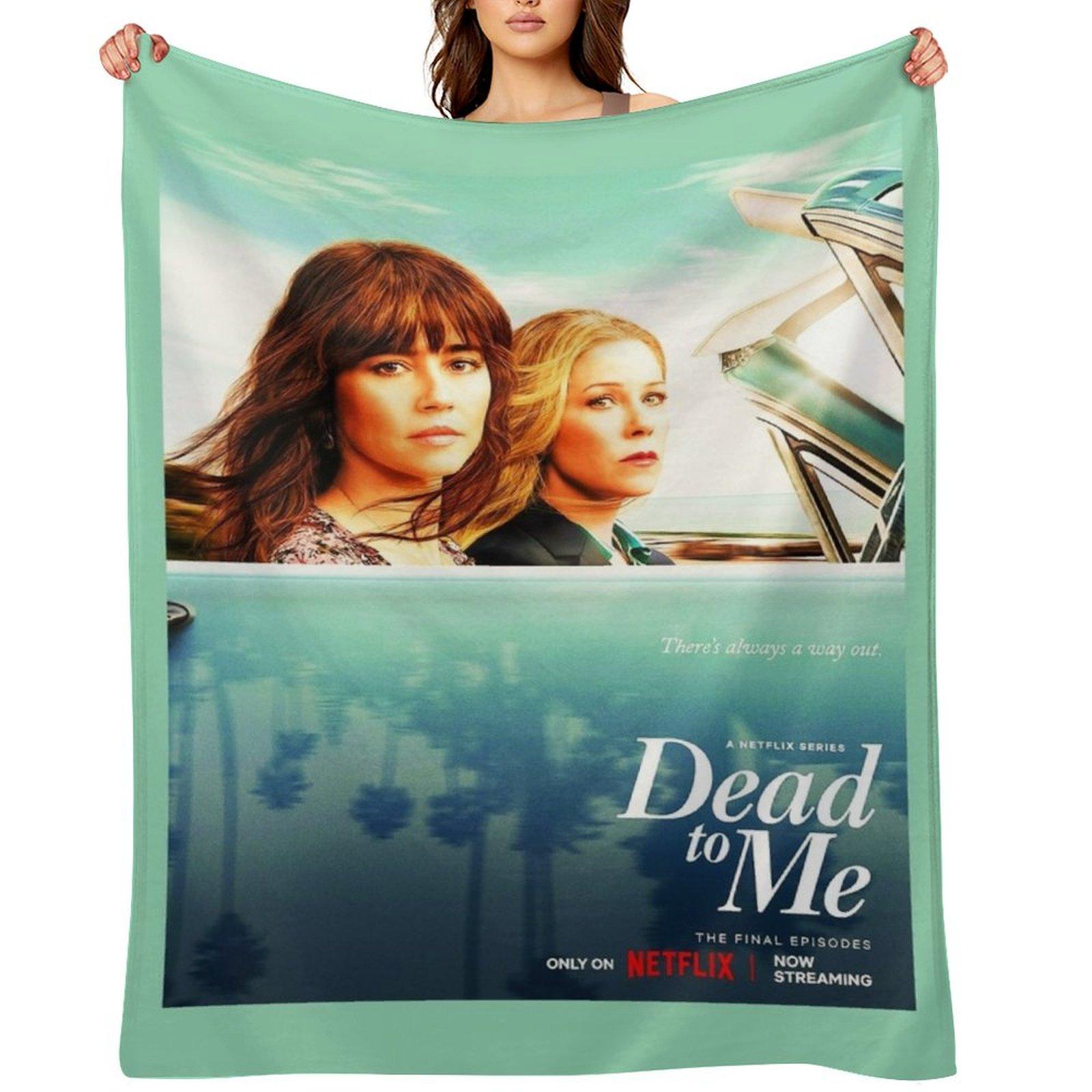 

Dead to Me: There s Always a Way Out Promo Throw Blanket heavy to sleep Thermal Weighted Giant Sofa Blankets 30x40in