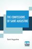 Libro The Confessions Of Saint Augustine : Translated By E. B. Pusey (Edward Bouverie)