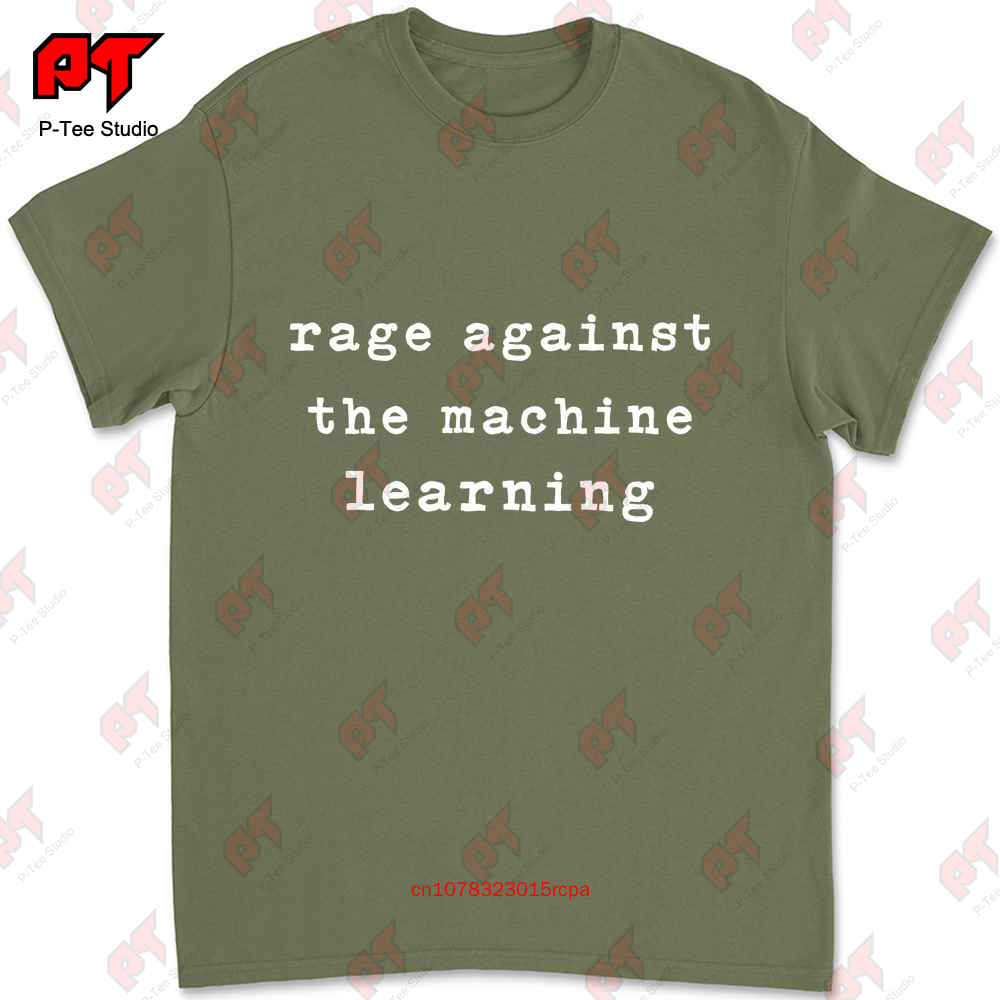 

Rage Against The Machine Shirt Funny Learning T HCWO 4XL