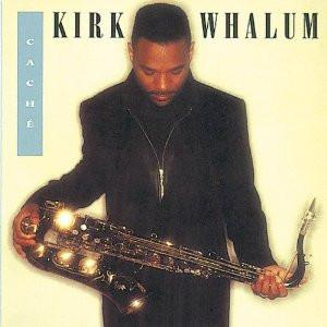 

CD KIRK WHALUM - Cache CK46931 Columbia 1993 US Jazz Used