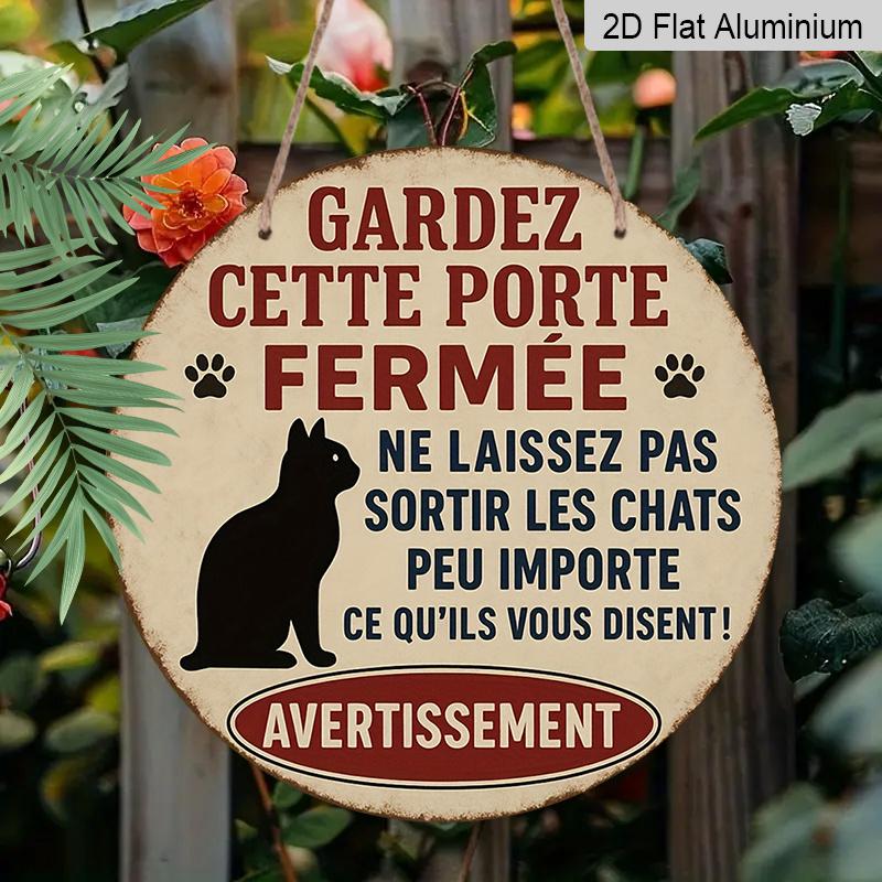 2D Flat, 1pc Round Aluminum Decorative Sign, French-Style Vintage Aluminum Sign with Paw Print - Humorous "Don't Let the Cat Out" Warning Plaque