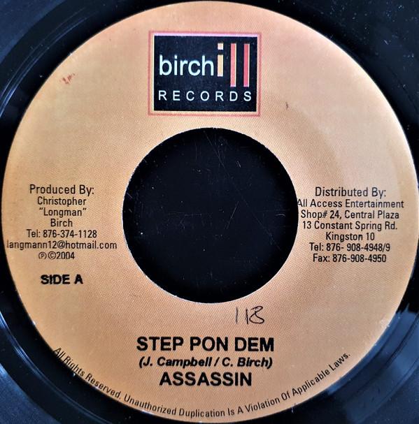 

7-дюймовая пластинка ASSASSIN - Step Pon Dem BC01 Birchill Record 2004 Ямайка Регги, Ска и Даб Б/У