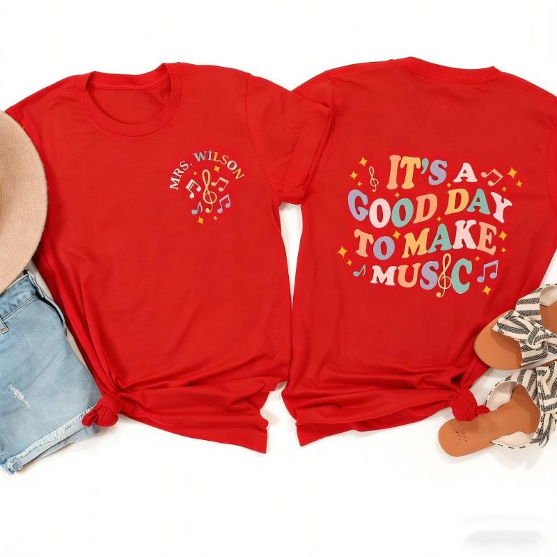 New Style Custom Its A Good Day To Make Music Teacher Gifts Class Commuter Shirt Simple Letters Unisex Printed Tshirt Tops