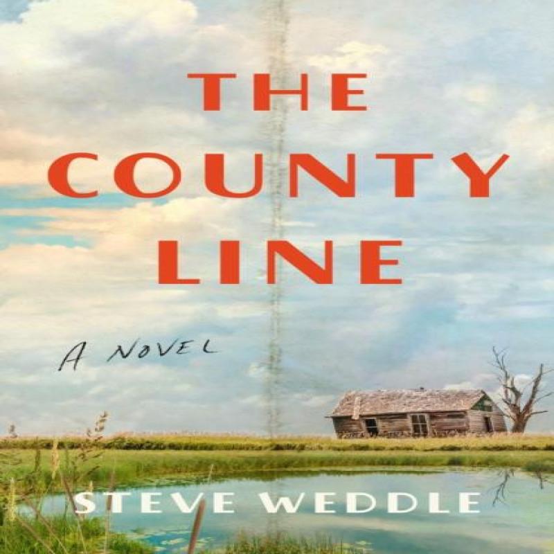 The County Line by Steve Weddle Paperback Book 9781662515262