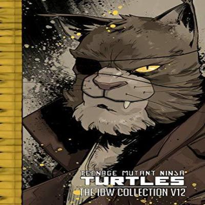 Teenage Mutant Ninja Turtles The IDW Collection Volume 12 by Tom Waltz Hardback Book 9781684057450