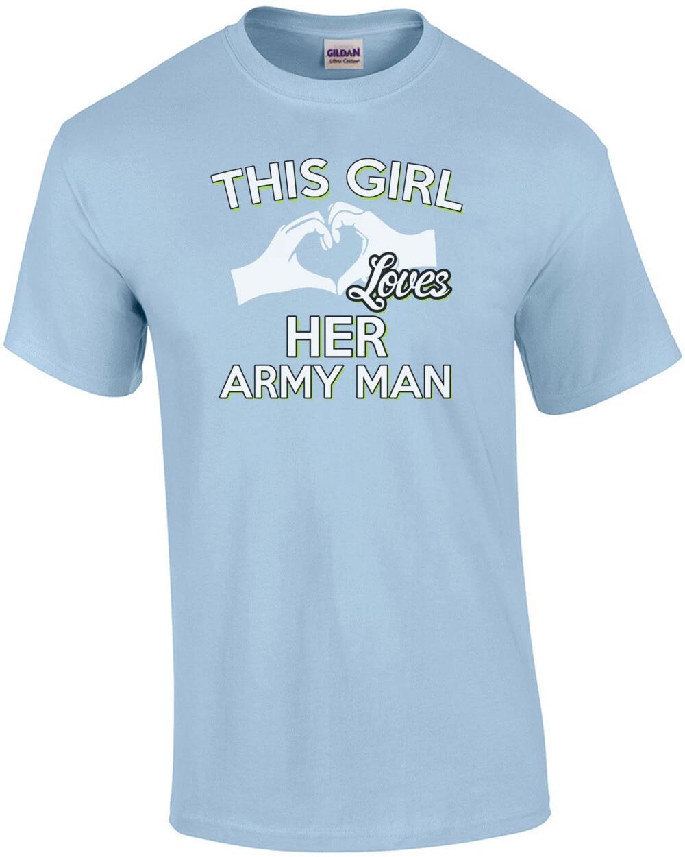 This Girl Loves Her Army Man T-Shirt 4XL