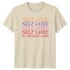 Self Love Is The Best Love Slogan Graphic Feminism TShirt