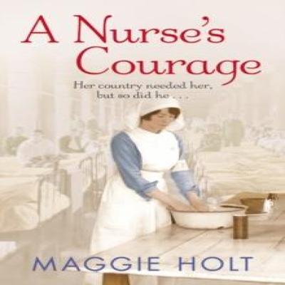 A Nurses Courage by Maggie Holt Paperback Book 9780099576747