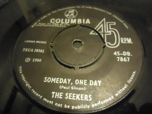 

7inch Record SEEKERS Someday One Day 45DB7867 Columbia 1966 India Pop Used