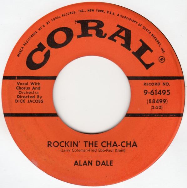 7inch Record ALAN DALE - Rockin' The Cha-cha / Wham! 961495 CORAL 1955 US Rock Used