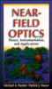 Kniha Near-Field Optics : Theory, Instrumentation, and Applications