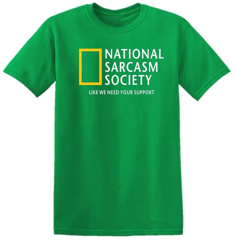 National Sarcasm Society Tshirt Geographic Parody Satirical Funny Top T Shirt S