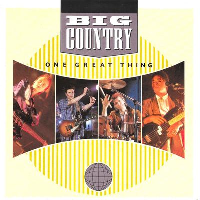 7inch Record BIG COUNTRY - One Great Thing BIGC3 Mercury 1986 UK Rock Used
