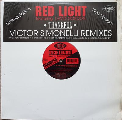 12inch Record RED LIGHT, DAVID GORDON - Thankful (Victor Simonelli Remixes) HB036 Hi-Bias Records 1994 Canada Dance & Electronica Used