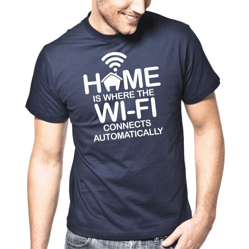 Home is where the WiFi connects automatically Sayings Gift Funny T Shirt S