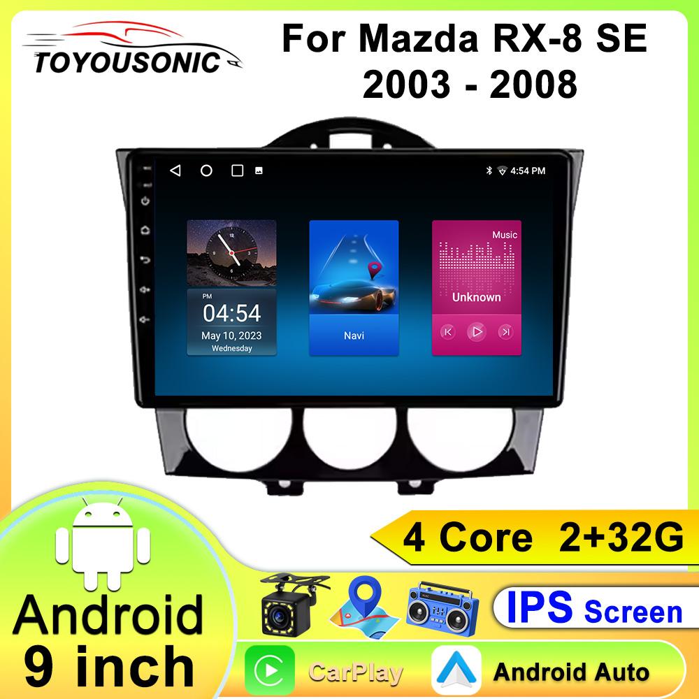 

Toyousonic Car Video Player for Mazda RX-8 2003-2008 GPS Navigation Built-in Dsp Carplay Autoradio Android Head Unit 4core-2+32g