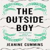 The Outside Boy by Jeanine Cummins Paperback Book 9781472272836