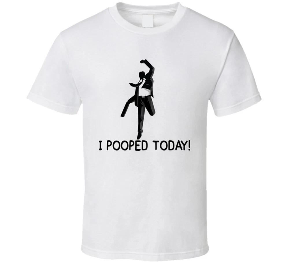 I Pooped Today Funny Cheering T Shirt S