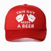 This Guy Needs A Beer Graphic Print Baseball Cap Women Summer Funny Casual Fashion Harajuku Drinking Gift Mesh Breathable