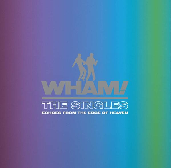 

LP Record WHAM! - The Singles (Echoes From The Edge O 19658735251 Sony Music 2023 Europe Pop