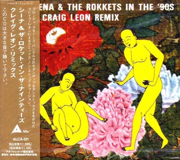 

CD SHEENA & THE ROKKETS - Sheena & The Rokkets In The 90s The ALCA121 Alfa 1991 Japan Dance & Electronica Used