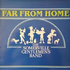 

LP Record SOMERVILLE GENTLEMEN S BAND - Far From Home PLR026 Somerville 1980 UK Country/Folk Used