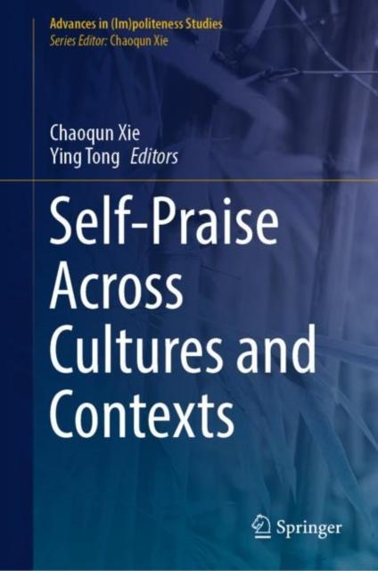 The Self-Praise Across Cultures and Contexts Book