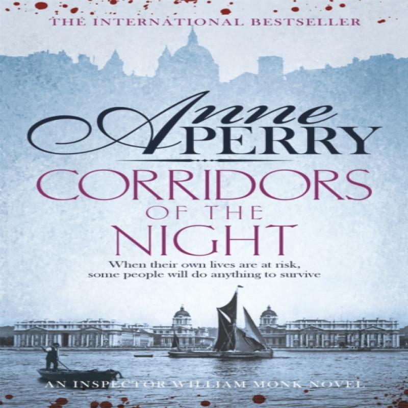 Corridors of the Night William Monk Mystery Book 21 by Anne Perry... 9781472219473