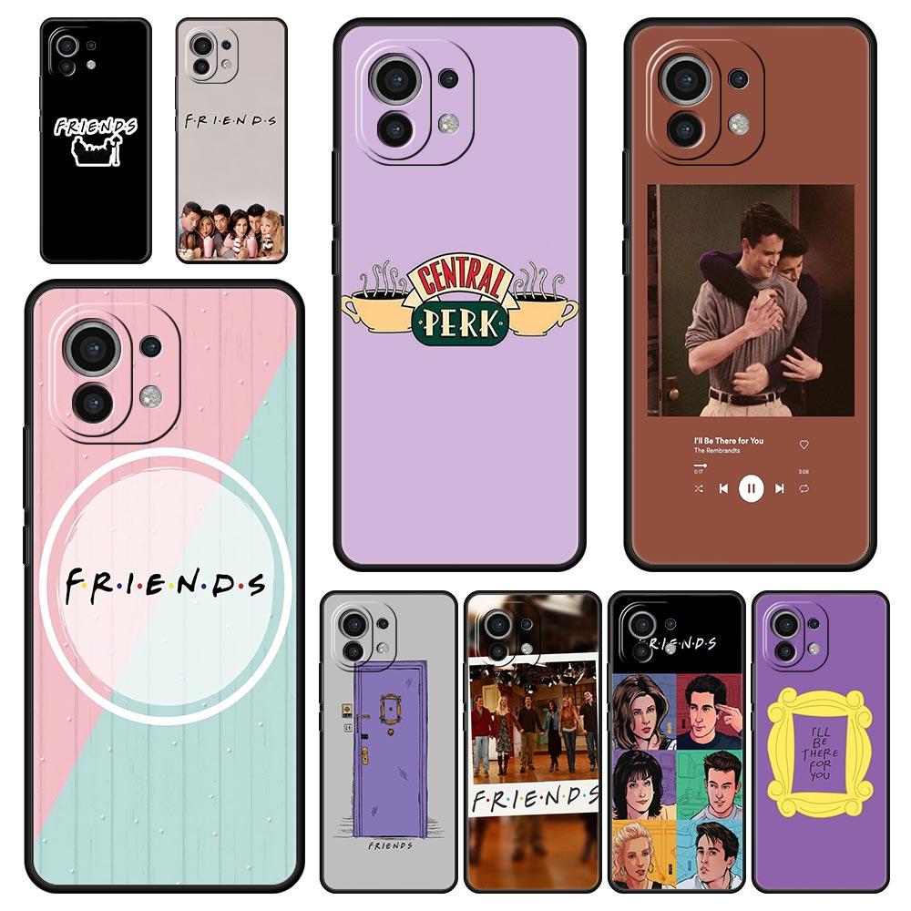 Friends Phone Case Cover for Xiaomi Mi 17 Pro Max 15 14 13 12 11 Ultra 15T 14T 13T 12T 11T Pro Lite Soft TPU Shell Fundas Capas